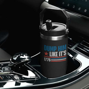 Funny Dump Him Like It's 1776 Flip Straw Tumbler Star And Stripes TS11 Print Your Wear
