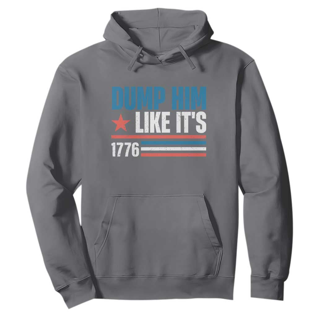 Funny Dump Him Like It's 1776 Hoodie Star And Stripes TS11 Charcoal Print Your Wear
