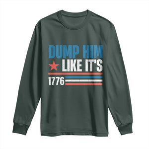 Funny Dump Him Like It's 1776 Long Sleeve Shirt Star And Stripes TS11 Dark Forest Green Print Your Wear