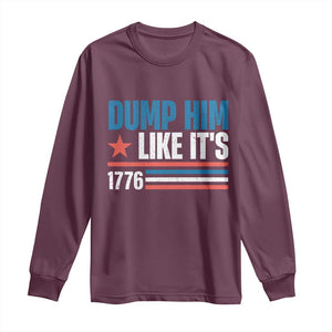 Funny Dump Him Like It's 1776 Long Sleeve Shirt Star And Stripes TS11 Maroon Print Your Wear