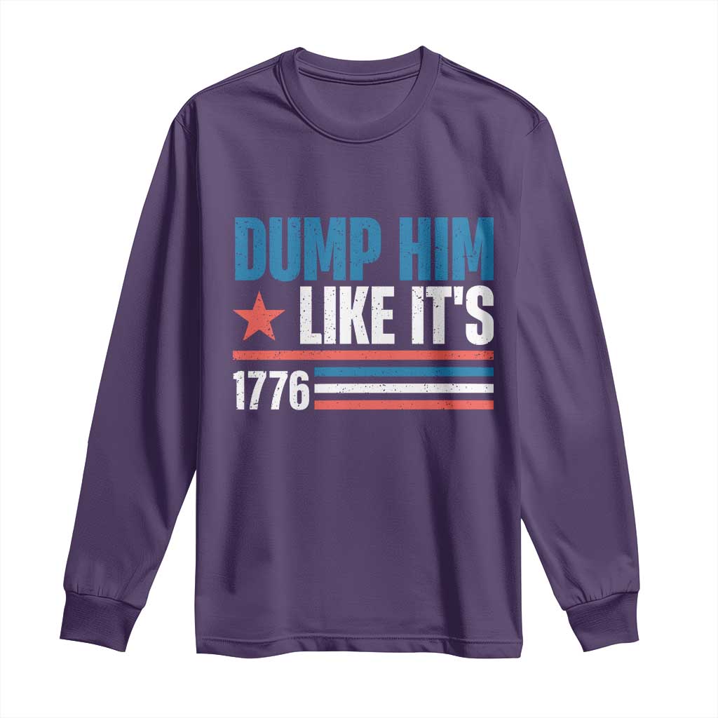 Funny Dump Him Like It's 1776 Long Sleeve Shirt Star And Stripes TS11 Purple Print Your Wear