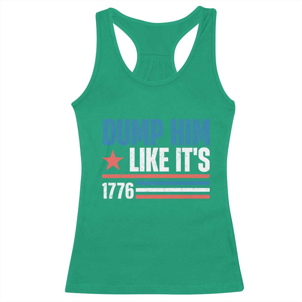 Funny Dump Him Like It's 1776 Racerback Tank Top Star And Stripes TS11 Irish Green Print Your Wear