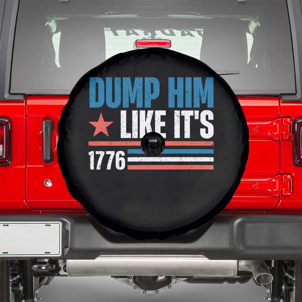 Funny Dump Him Like It's 1776 Spare Tire Cover Star And Stripes TS11 Black Print Your Wear