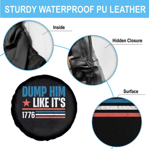 Funny Dump Him Like It's 1776 Spare Tire Cover Star And Stripes TS11 Print Your Wear