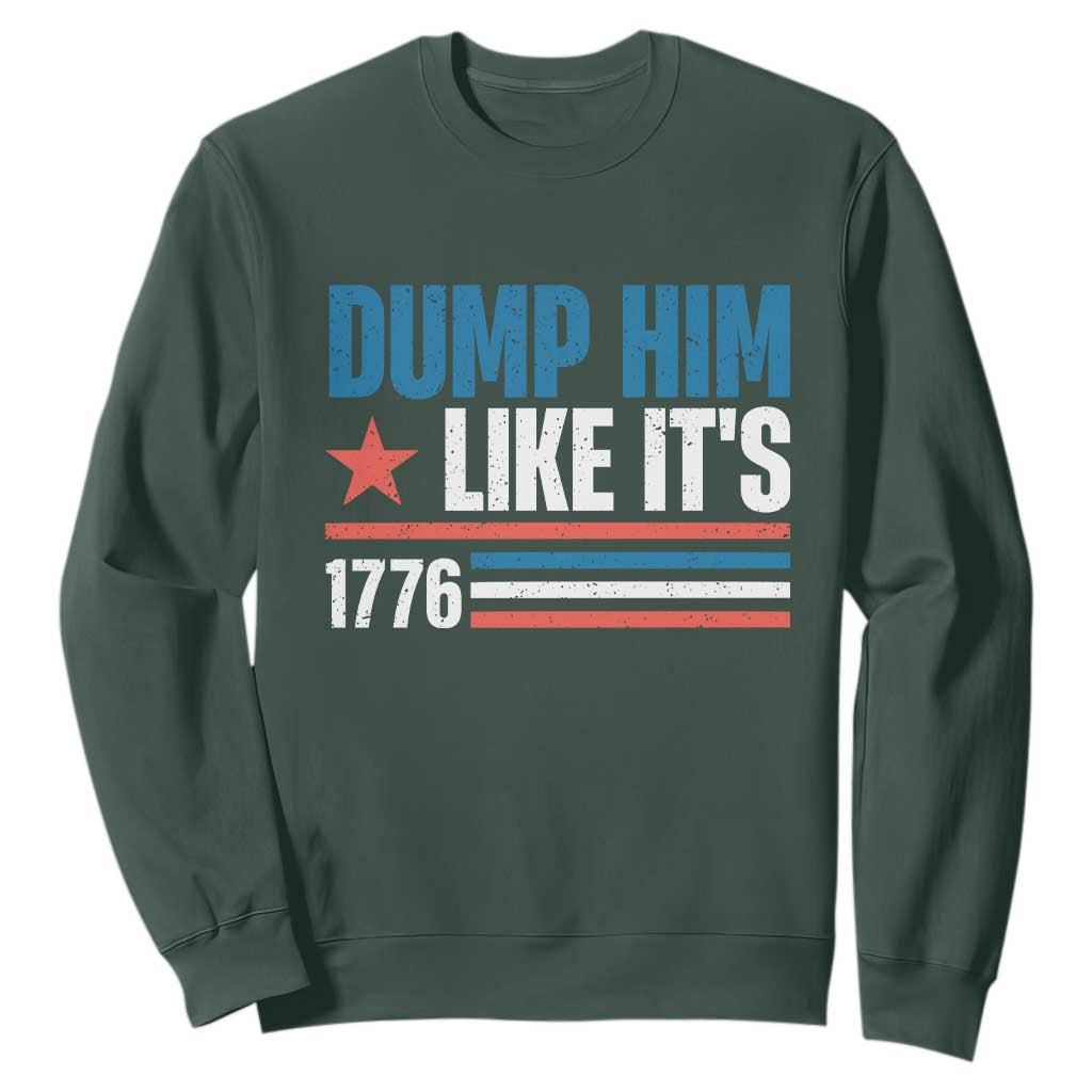 Funny Dump Him Like It's 1776 Sweatshirt Star And Stripes TS11 Dark Forest Green Print Your Wear