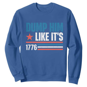 Funny Dump Him Like It's 1776 Sweatshirt Star And Stripes TS11 Royal Blue Print Your Wear