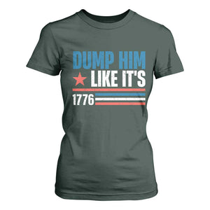Funny Dump Him Like It's 1776 T Shirt For Women Star And Stripes TS11 Dark Forest Green Print Your Wear