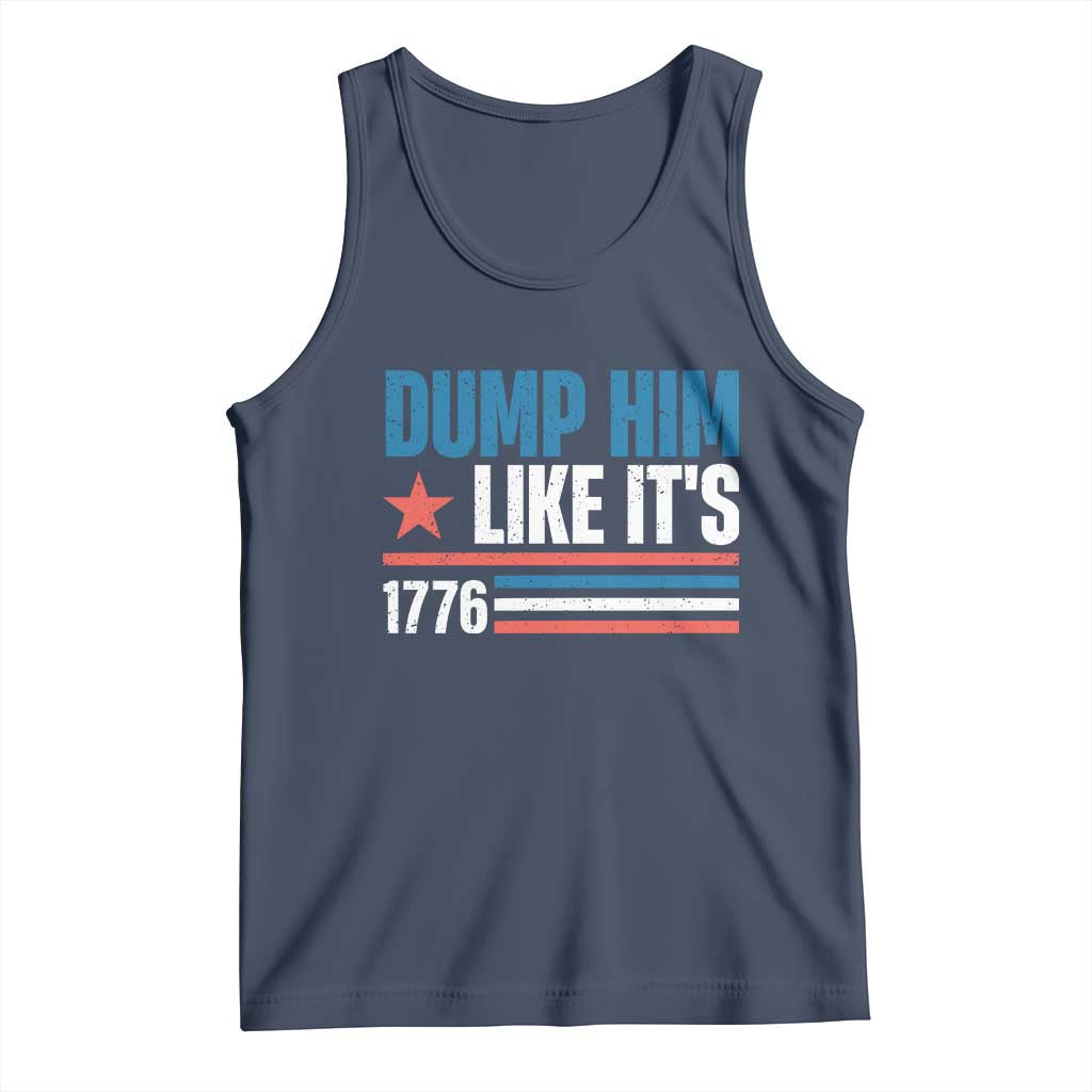 Funny Dump Him Like It's 1776 Tank Top Star And Stripes TS11 Navy Print Your Wear