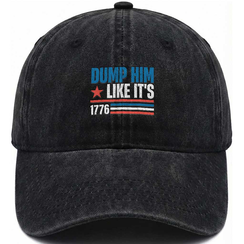 Funny Dump Him Like It's 1776 Washed Cotton Baseball Cap Star And Stripes TS11 Print Your Wear