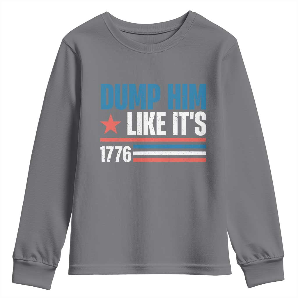 Funny Dump Him Like It's 1776 Youth Sweatshirt Star And Stripes TS11 Charcoal Print Your Wear