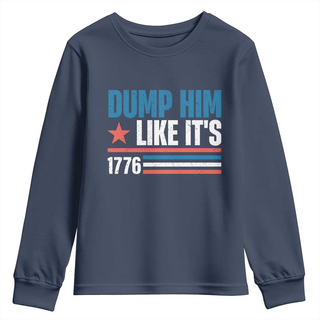 Funny Dump Him Like It's 1776 Youth Sweatshirt Star And Stripes TS11 Navy Print Your Wear