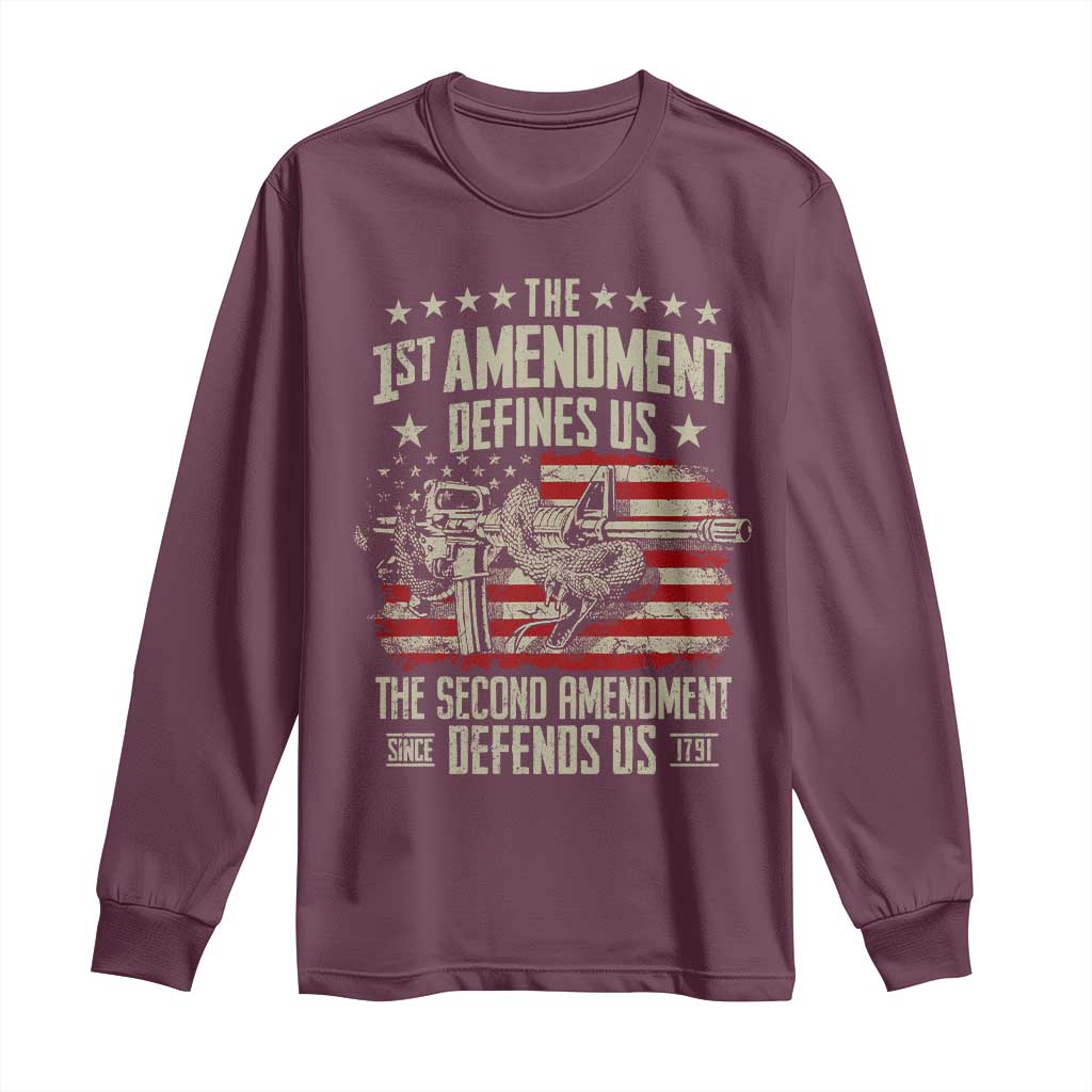 The 1st Amendment Defines Us The Second Defends Us Since 1791 Long Sleeve Shirt Vintage American Flag TS11 Maroon Print Your Wear
