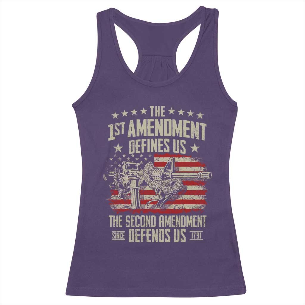 The 1st Amendment Defines Us The Second Defends Us Since 1791 Racerback Tank Top Vintage American Flag TS11 Purple Print Your Wear