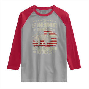 The 1st Amendment Defines Us The Second Defends Us Since 1791 Raglan Shirt Vintage American Flag TS11 Sport Gray Red Print Your Wear