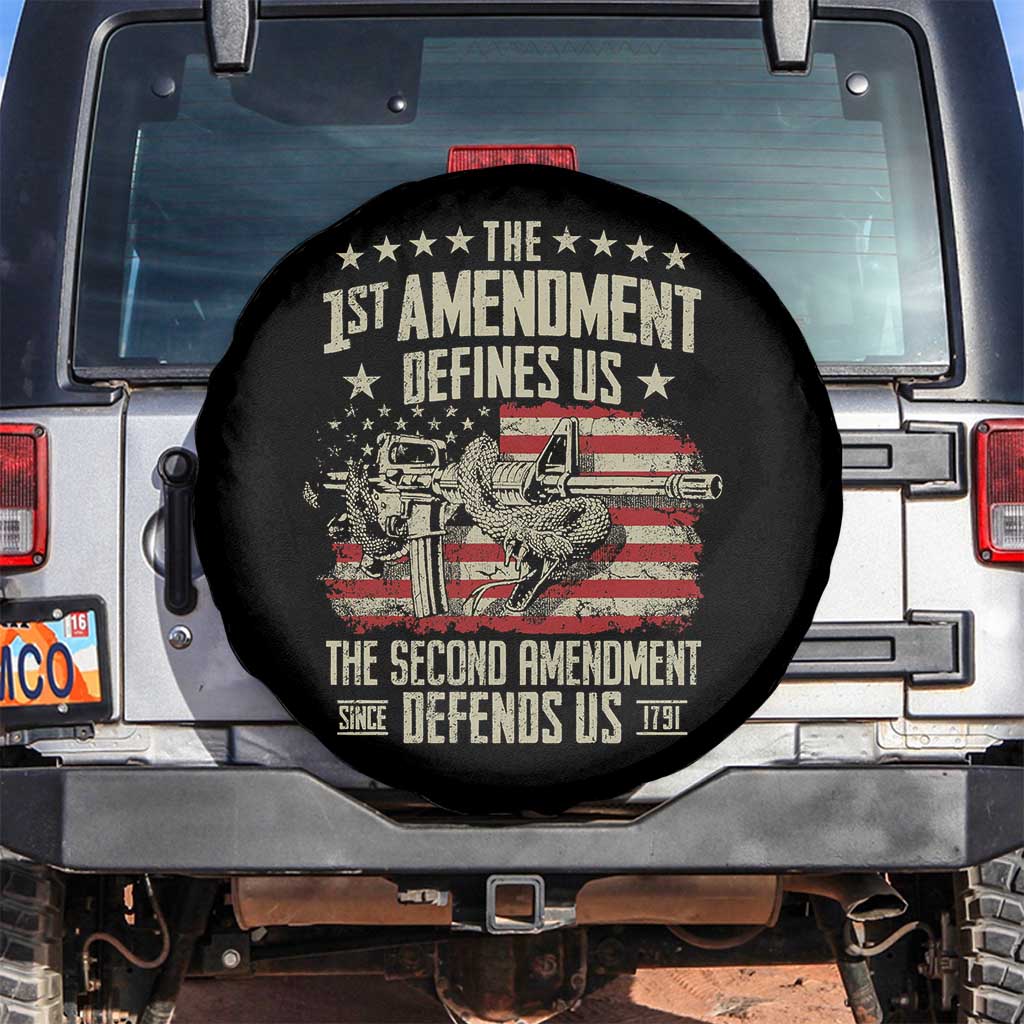 The 1st Amendment Defines Us The Second Defends Us Since 1791 Spare Tire Cover Vintage American Flag TS11 No hole Black Print Your Wear