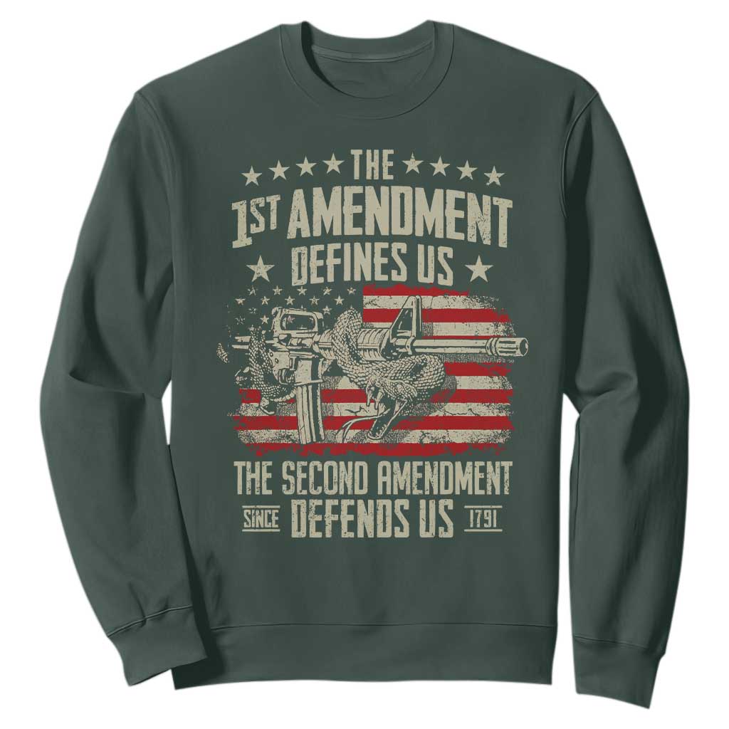 The 1st Amendment Defines Us The Second Defends Us Since 1791 Sweatshirt Vintage American Flag TS11 Dark Forest Green Print Your Wear