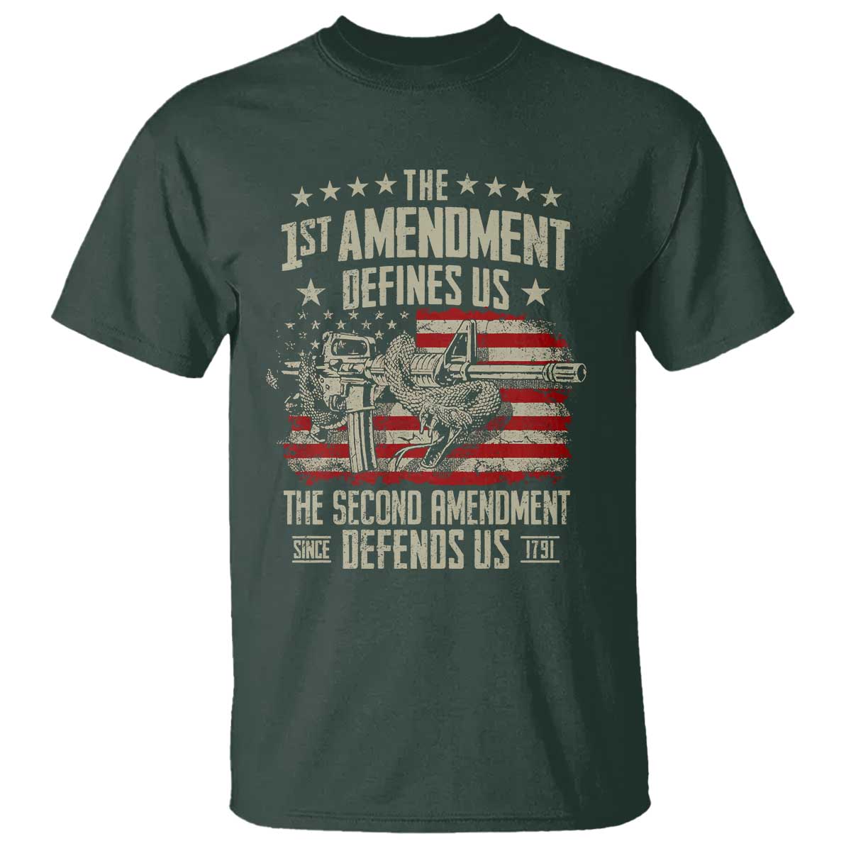The 1st Amendment Defines Us The Second Defends Us Since 1791 T Shirt Vintage American Flag TS11 Dark Forest Green Print Your Wear
