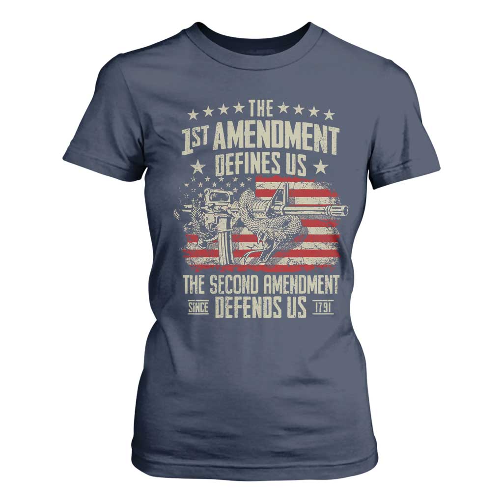 The 1st Amendment Defines Us The Second Defends Us Since 1791 T Shirt For Women Vintage American Flag TS11 Navy Print Your Wear
