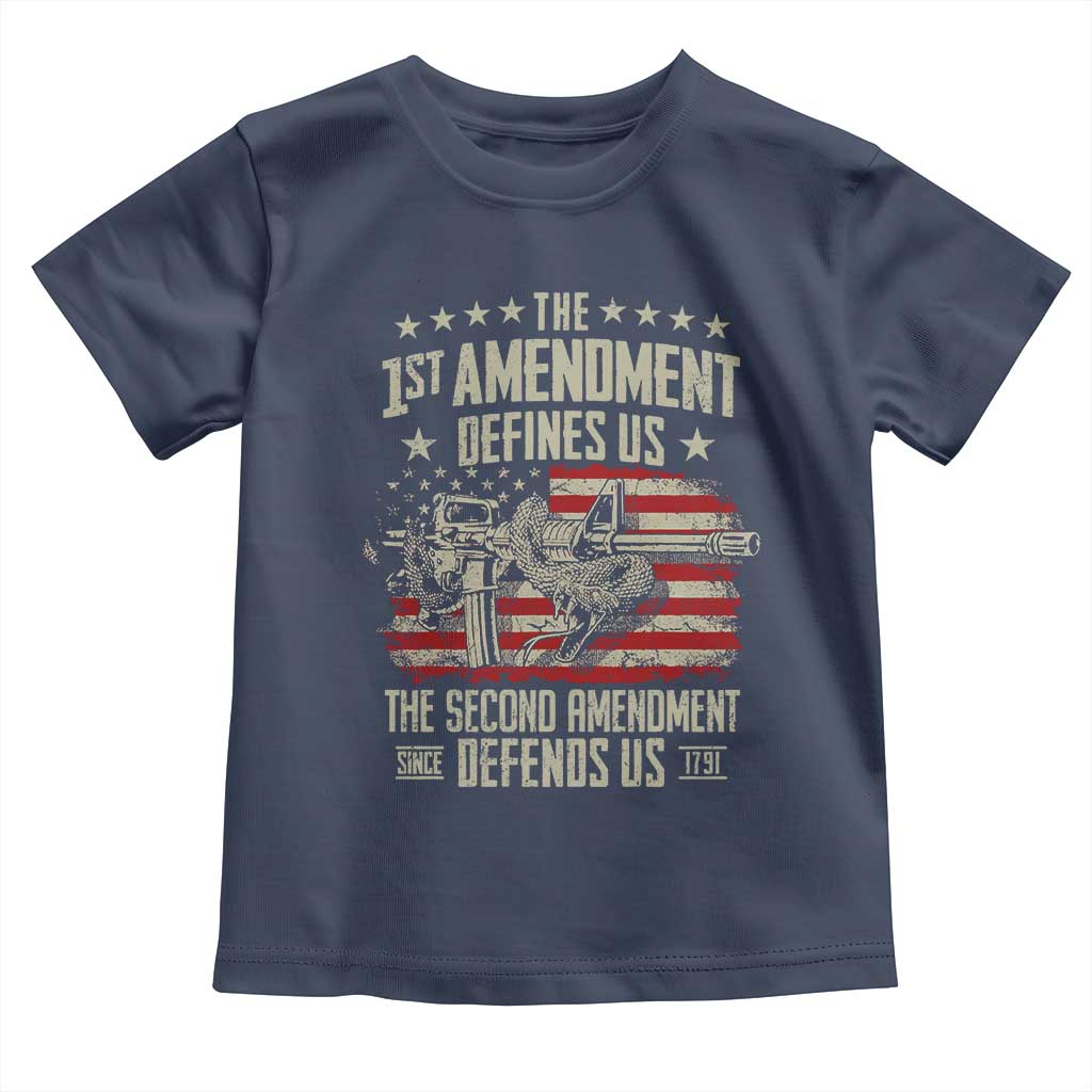 The 1st Amendment Defines Us The Second Defends Us Since 1791 Toddler T Shirt Vintage American Flag TS11 Navy Print Your Wear
