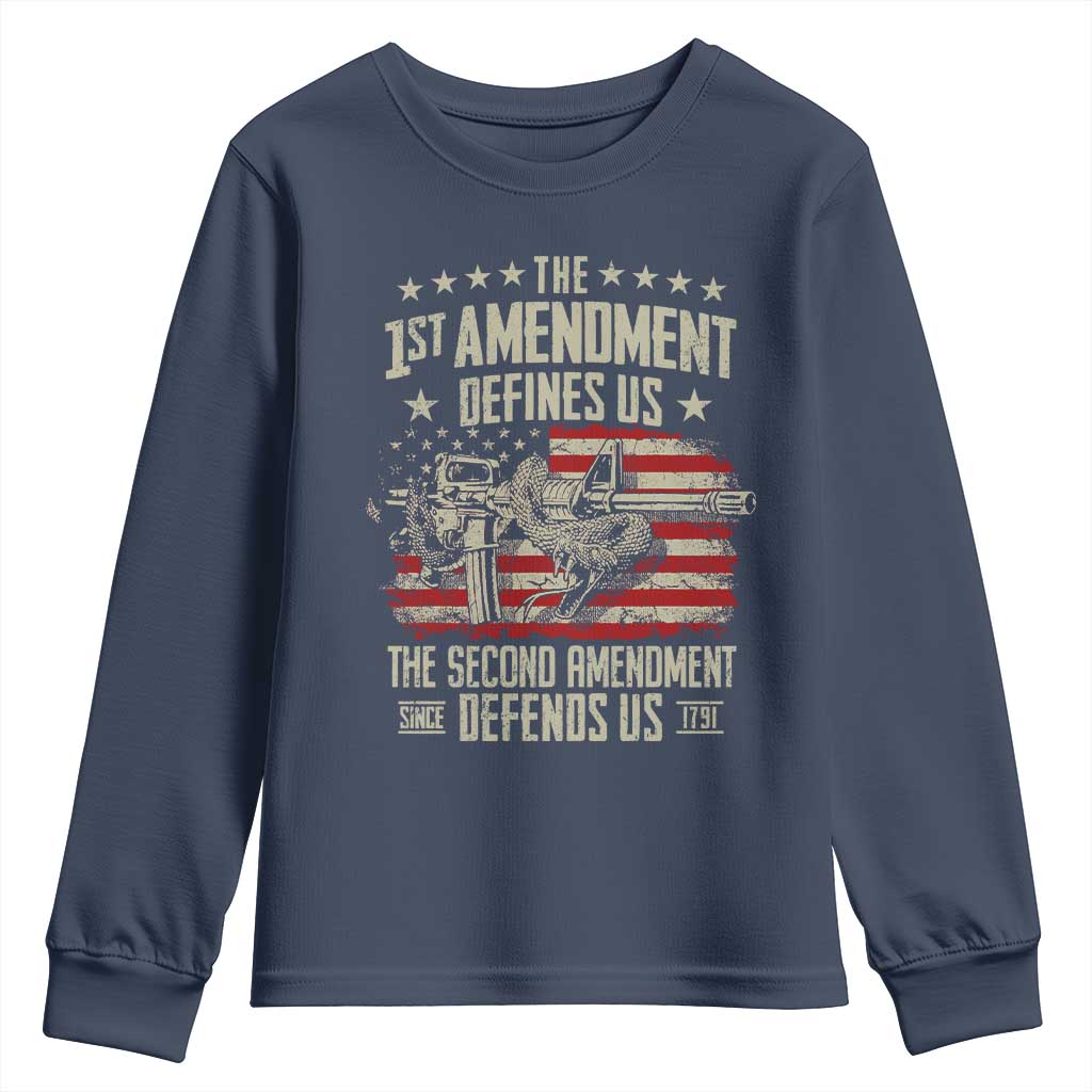 The 1st Amendment Defines Us The Second Defends Us Since 1791 Youth Sweatshirt Vintage American Flag TS11 Navy Print Your Wear