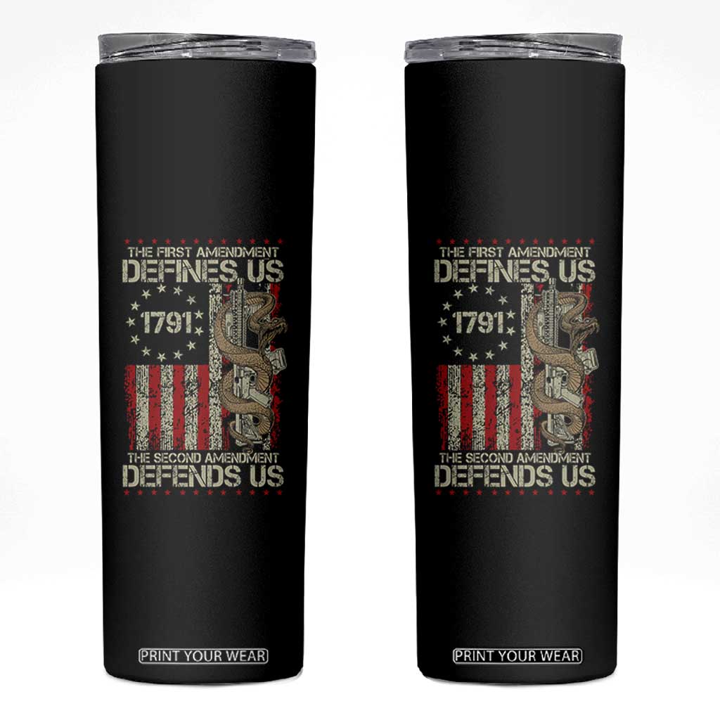The First Amendment Defines Us The Second Defend Us Skinny Tumbler Vintage American Flag TS11 Black Print Your Wear