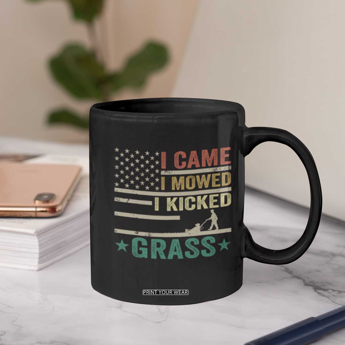 Funny I Came I Mowed I Kicked Grass Coffee Mug Lawn Mowing Gardener TS11 Print Your Wear