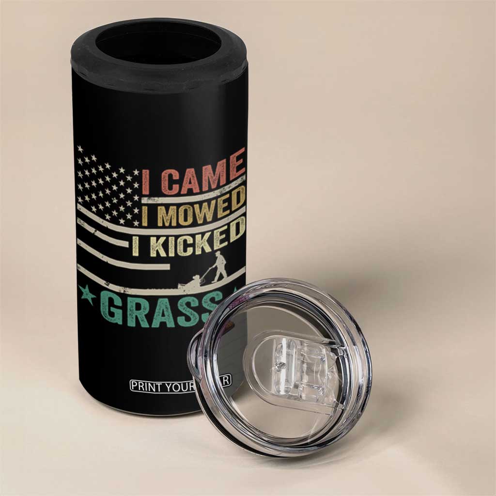 Funny I Came I Mowed I Kicked Grass 4 in 1 Can Cooler Tumbler Lawn Mowing Gardener TS11 Print Your Wear