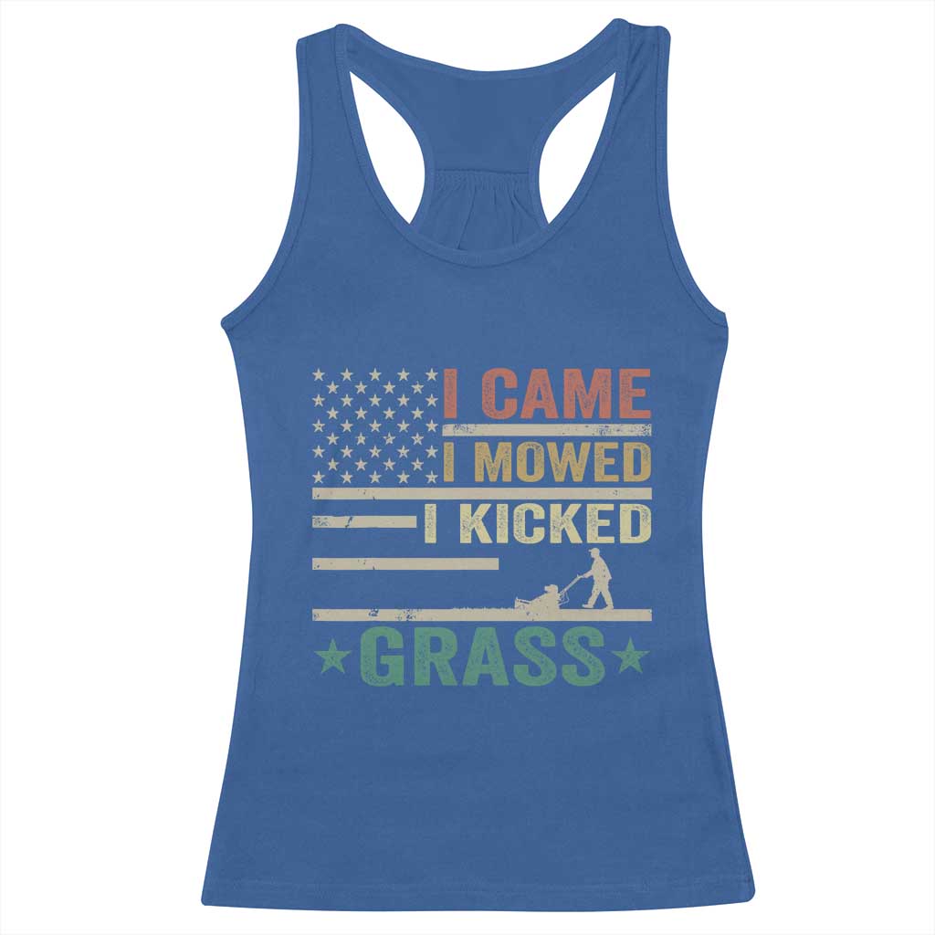 Funny I Came I Mowed I Kicked Grass Racerback Tank Top Lawn Mowing Gardener TS11 Royal Blue Print Your Wear