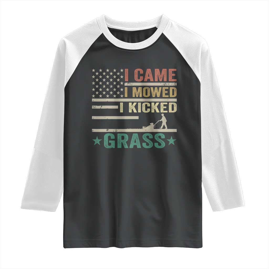 Funny I Came I Mowed I Kicked Grass Raglan Shirt Lawn Mowing Gardener TS11 Black White Print Your Wear