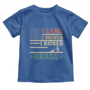 Funny I Came I Mowed I Kicked Grass Toddler T Shirt Lawn Mowing Gardener TS11 Royal Blue Print Your Wear