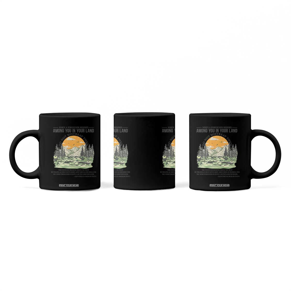 When A Foreigner Resides Among You In Your Land Do Not Mistreat Them Coffee Mug Bible Verse TS11 Print Your Wear