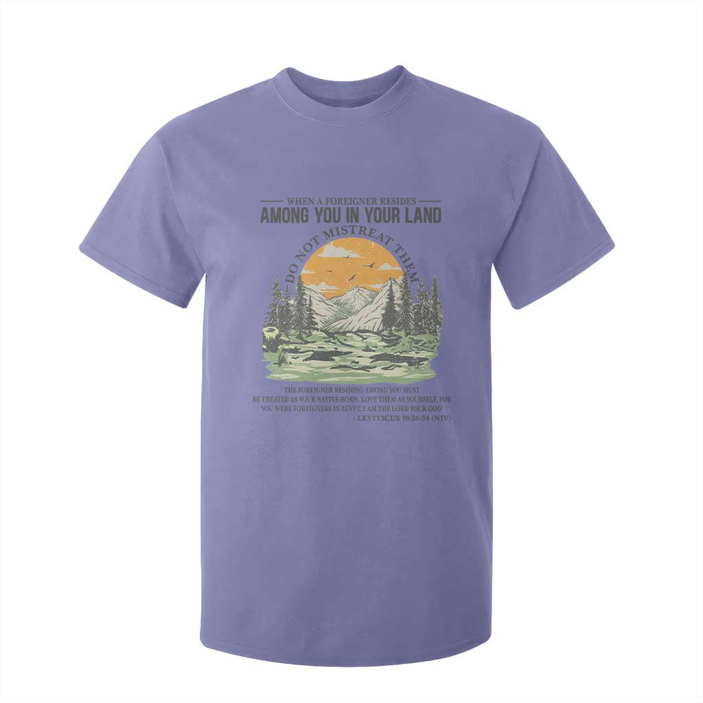 When A Foreigner Resides Among You In Your Land Do Not Mistreat Them T Shirt For Kid Bible Verse TS11 Violet Print Your Wear