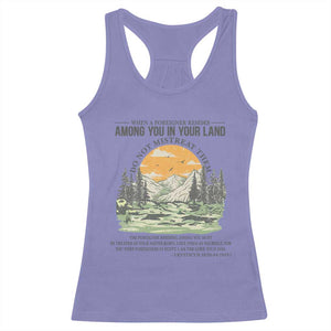 When A Foreigner Resides Among You In Your Land Do Not Mistreat Them Racerback Tank Top Bible Verse TS11 Violet Print Your Wear