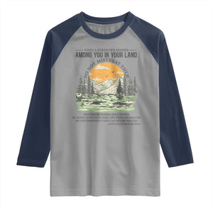 When A Foreigner Resides Among You In Your Land Do Not Mistreat Them Raglan Shirt Bible Verse TS11 Sport Gray Navy Print Your Wear