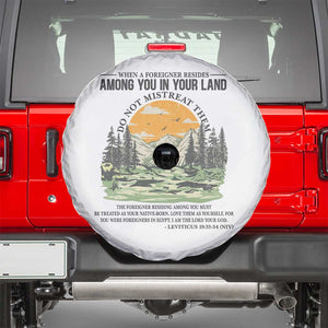 When A Foreigner Resides Among You In Your Land Do Not Mistreat Them Spare Tire Cover Bible Verse TS11 White Print Your Wear