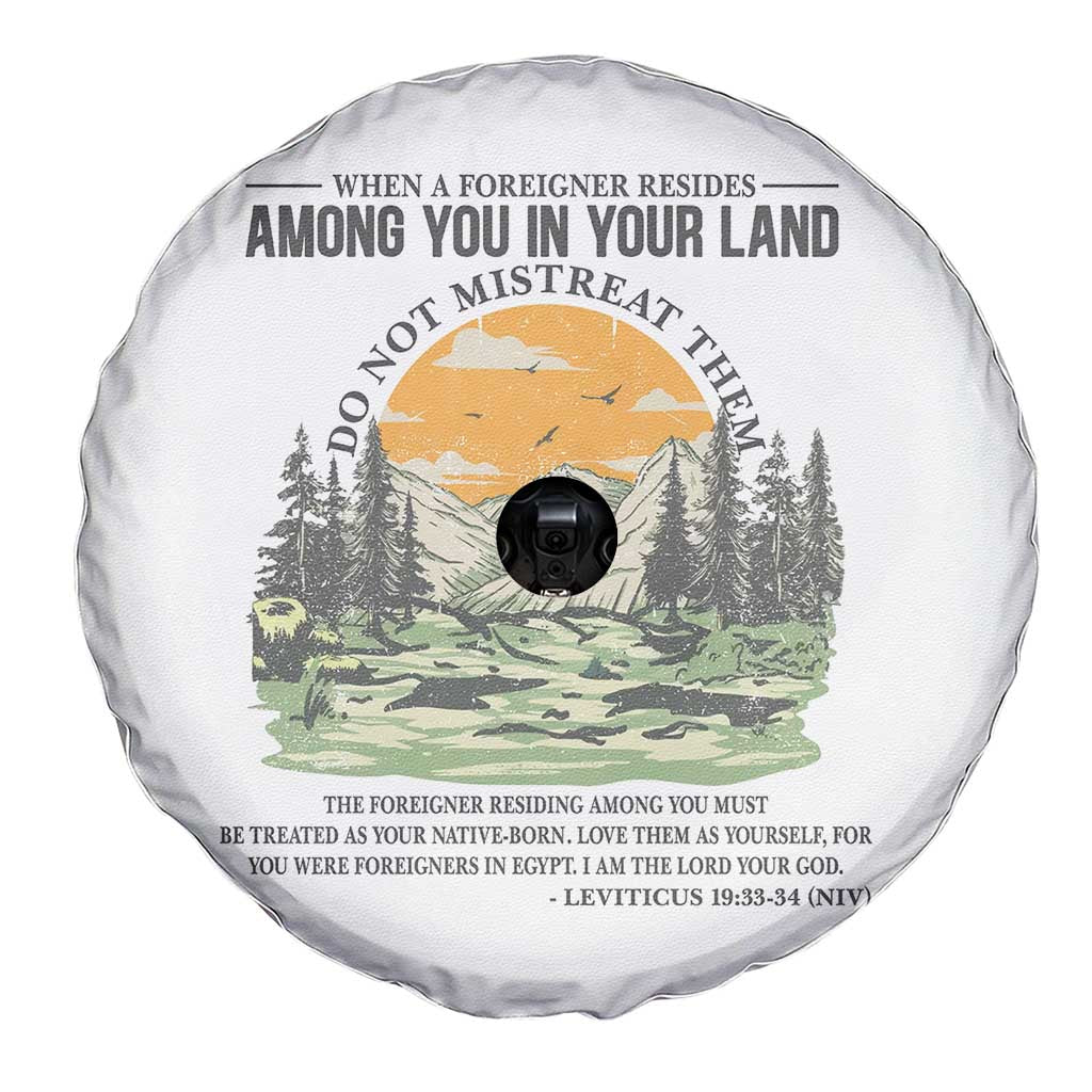 When A Foreigner Resides Among You In Your Land Do Not Mistreat Them Spare Tire Cover Bible Verse TS11 Print Your Wear