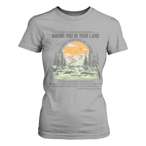When A Foreigner Resides Among You In Your Land Do Not Mistreat Them T Shirt For Women Bible Verse TS11 Sport Gray Print Your Wear