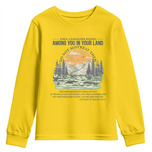 When A Foreigner Resides Among You In Your Land Do Not Mistreat Them Youth Sweatshirt Bible Verse TS11 Daisy Print Your Wear