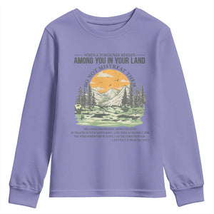 When A Foreigner Resides Among You In Your Land Do Not Mistreat Them Youth Sweatshirt Bible Verse TS11 Violet Print Your Wear