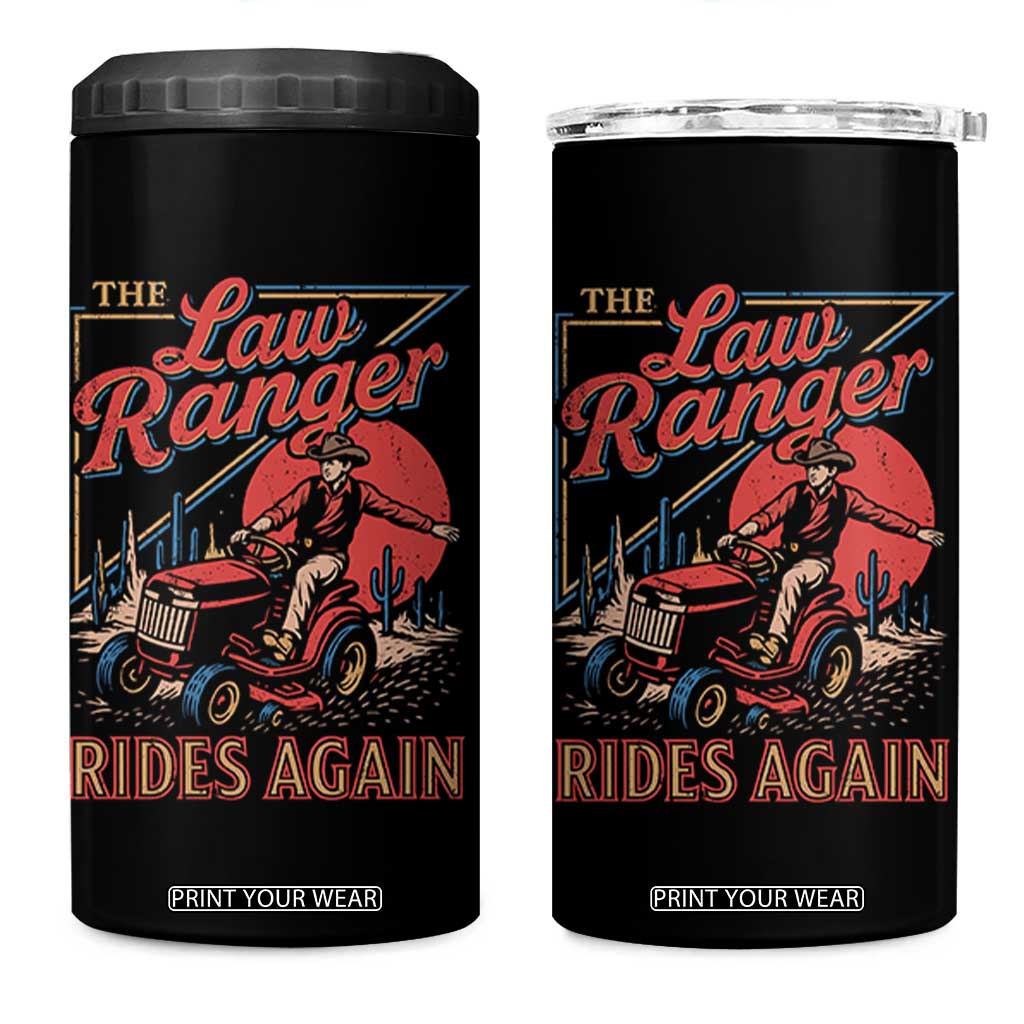 Funny The Lawn Ranger Rides Again 4 in 1 Can Cooler Tumbler Lawn Tractor Mowing Cowboy TS11 One Size: 16 oz Black Print Your Wear