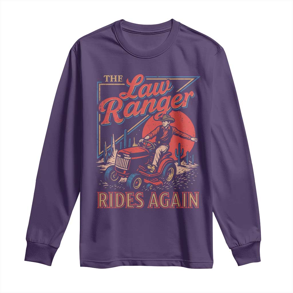Funny The Lawn Ranger Rides Again Long Sleeve Shirt Lawn Tractor Mowing Cowboy TS11 Purple Print Your Wear