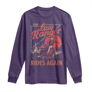 Funny The Lawn Ranger Rides Again Long Sleeve Shirt Lawn Tractor Mowing Cowboy TS11 Purple Print Your Wear