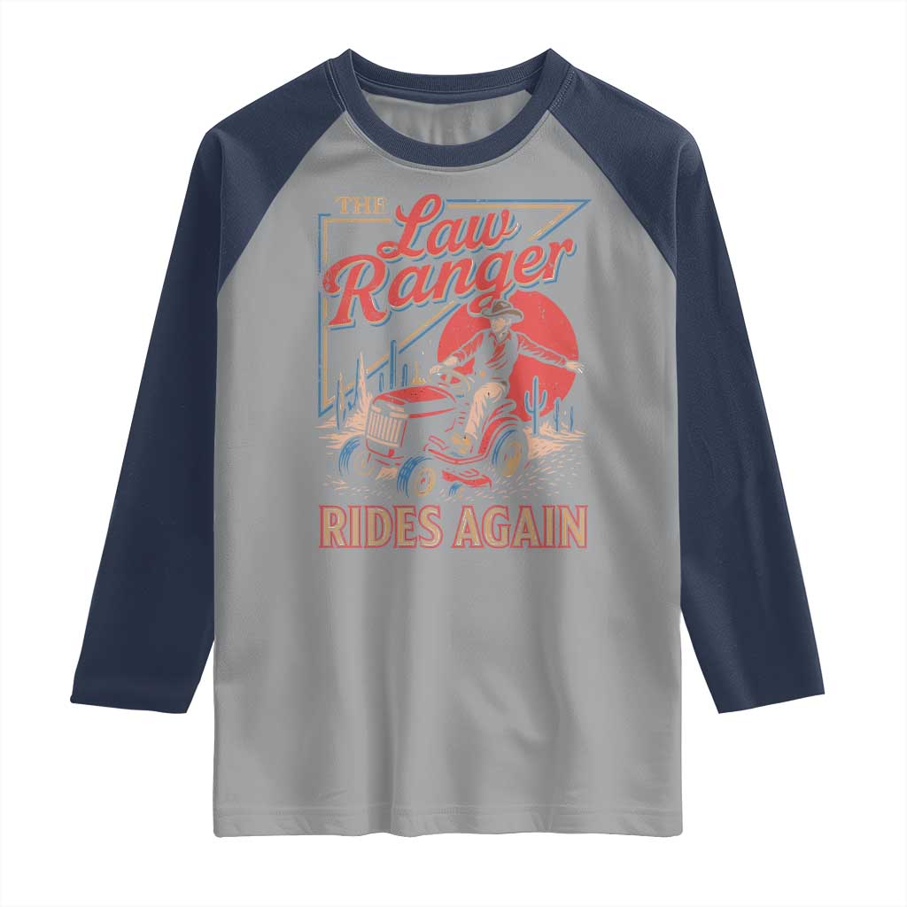 Funny The Lawn Ranger Rides Again Raglan Shirt Lawn Tractor Mowing Cowboy TS11 Sport Gray Navy Print Your Wear