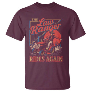 Funny The Lawn Ranger Rides Again T Shirt Lawn Tractor Mowing Cowboy TS11 Maroon Print Your Wear