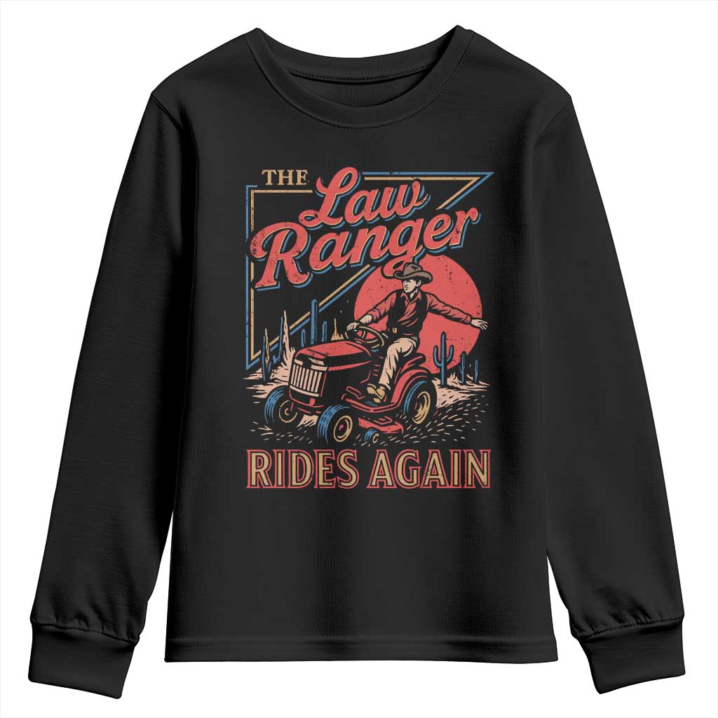 Funny The Lawn Ranger Rides Again Youth Sweatshirt Lawn Tractor Mowing Cowboy TS11 Black Print Your Wear