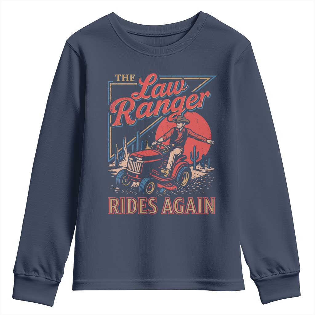Funny The Lawn Ranger Rides Again Youth Sweatshirt Lawn Tractor Mowing Cowboy TS11 Navy Print Your Wear