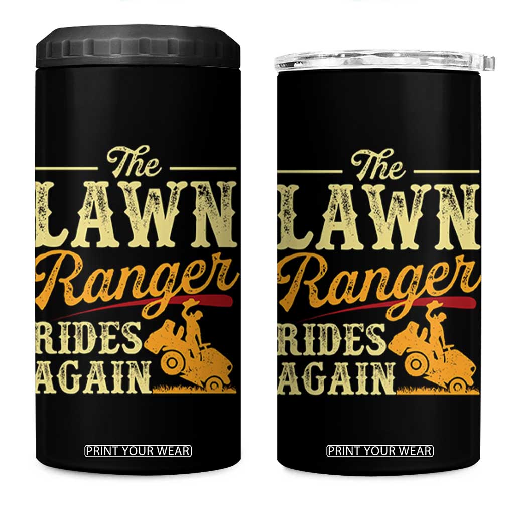 Funny The Lawn Ranger Rides Again 4 in 1 Can Cooler Tumbler Lawn Tractor Mowing Western Cowboy TS11 One Size: 16 oz Black Print Your Wear