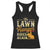 Funny The Lawn Ranger Rides Again Racerback Tank Top Lawn Tractor Mowing Western Cowboy TS11 Black Print Your Wear