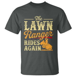 Funny The Lawn Ranger Rides Again T Shirt Lawn Tractor Mowing Western Cowboy TS11 Dark Heather Print Your Wear