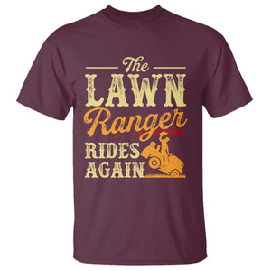 Funny The Lawn Ranger Rides Again T Shirt Lawn Tractor Mowing Western Cowboy TS11 Maroon Print Your Wear